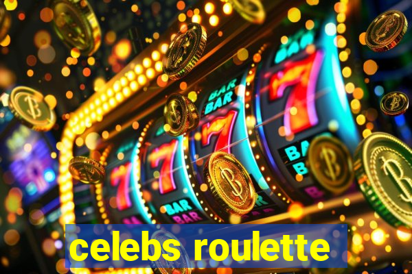 celebs roulette